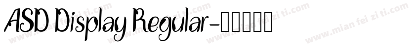 ASD Display Regular字体转换